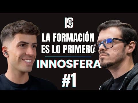 INNOSFERA #1 | La Formación es lo Primero | Marco Gómez de 4Geeks Academy