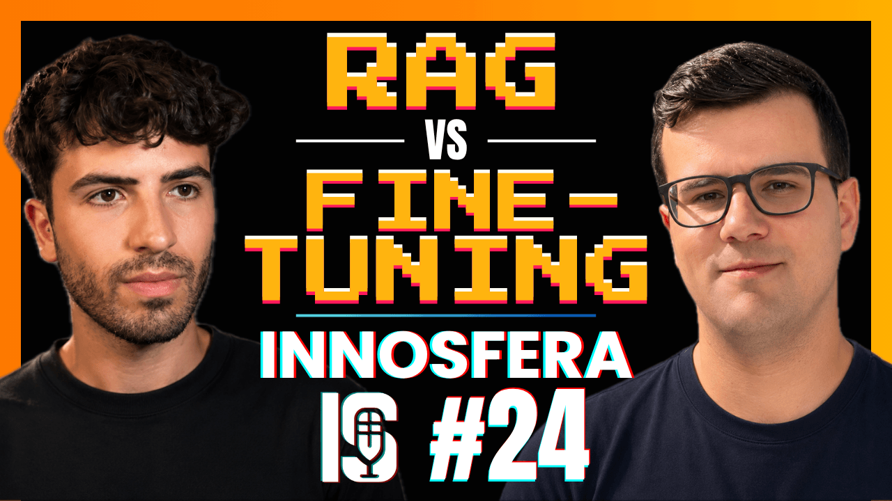 INNOSFERA #24 | RAG, Fine-tuning y salida estructurada: la guía que faltaba | Pablo García
